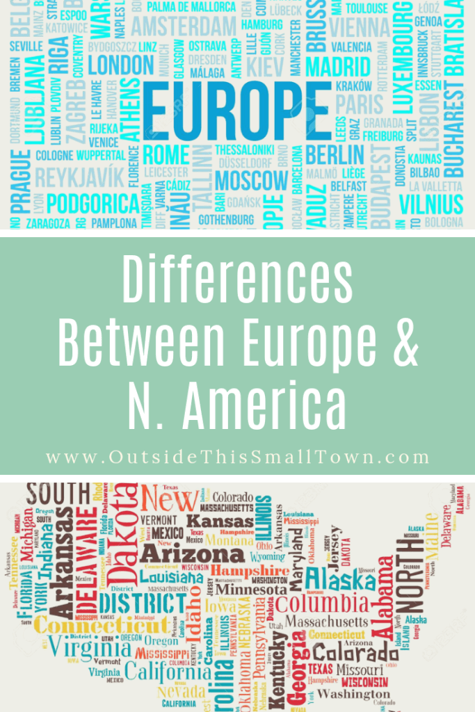 Top 15 Differences Between Europe and America, via Outside This Small Town Travel Blog #europe #america #travel #travelblog