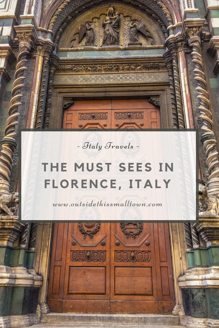 Must Sees in Florence Italy #florence #firenze #italy