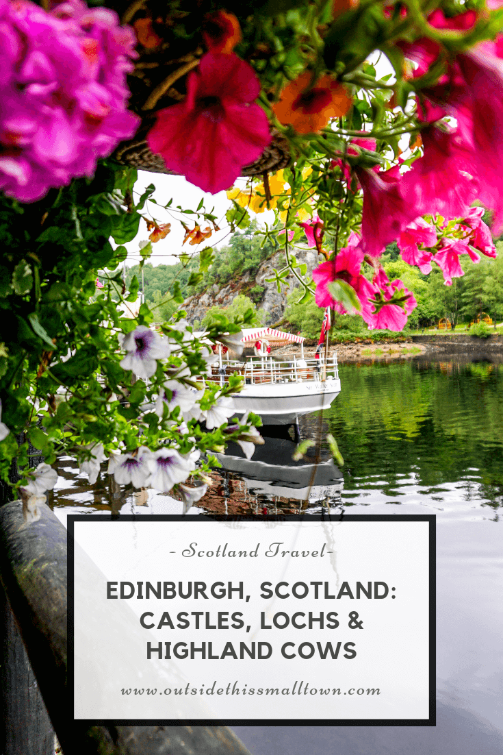 Edinburgh, Scotland must sees: Castles, Lochs & Highland Cows via Outside This Small Town #scotland